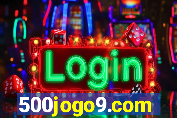 500jogo9.com