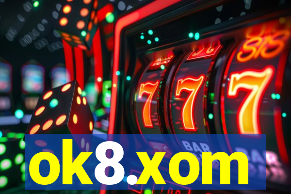 ok8.xom