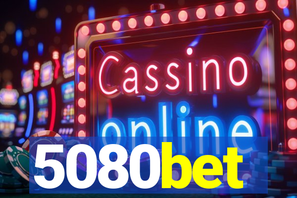 5080bet