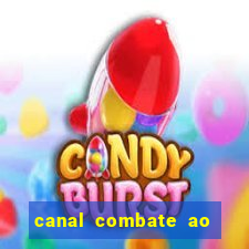 canal combate ao vivo online, multicanais