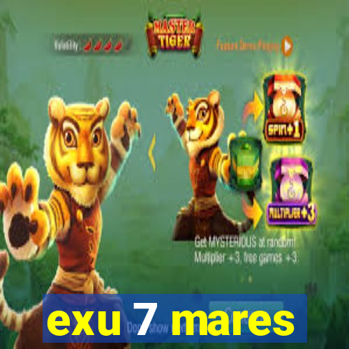 exu 7 mares