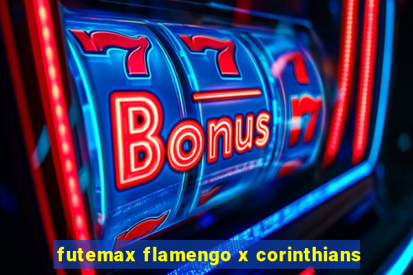 futemax flamengo x corinthians