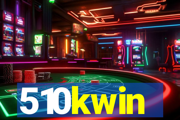 510kwin