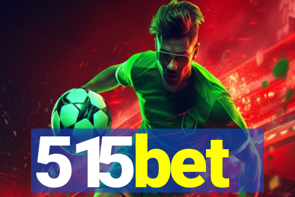 515bet