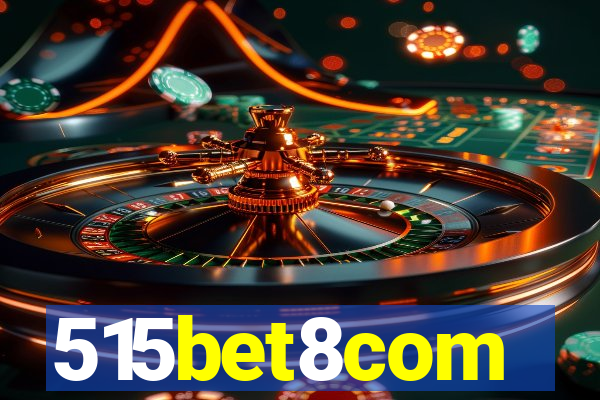 515bet8com
