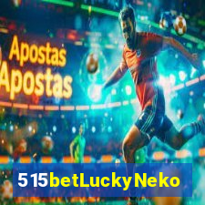 515betLuckyNeko