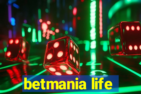 betmania life