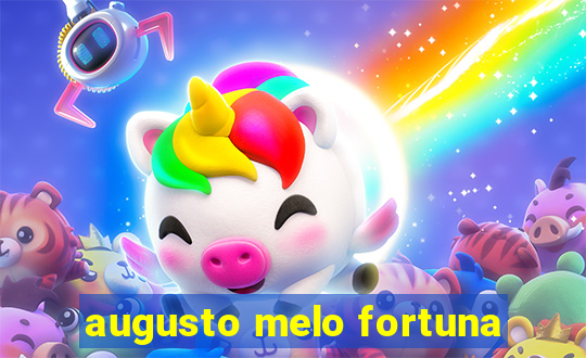 augusto melo fortuna