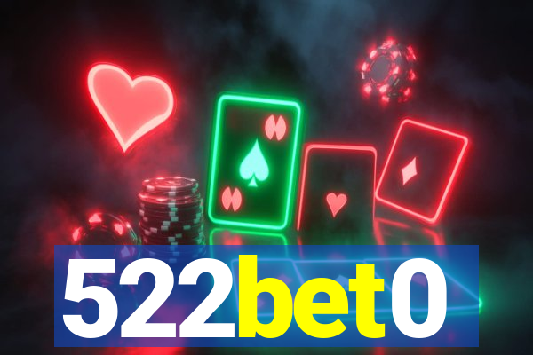 522bet0