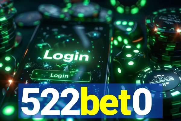 522bet0