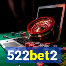 522bet2