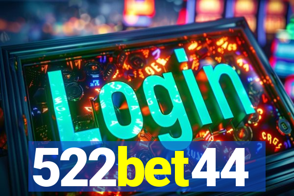 522bet44