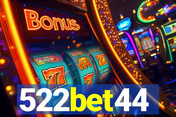 522bet44