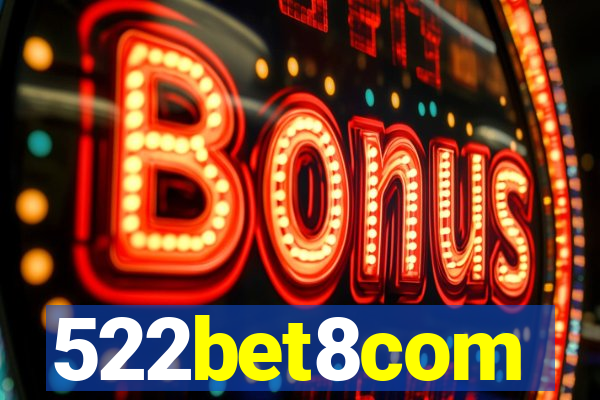 522bet8com