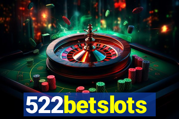 522betslots