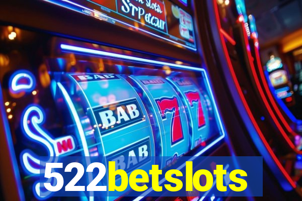 522betslots