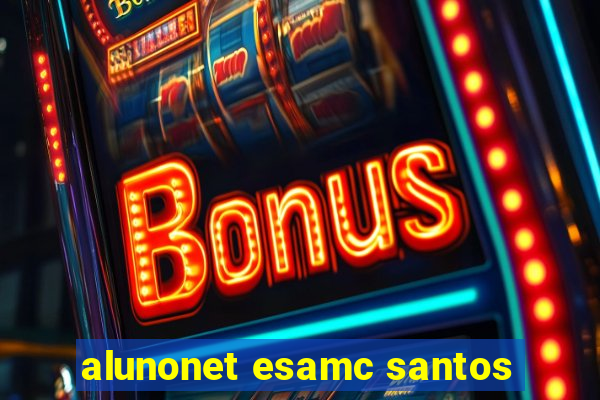 alunonet esamc santos