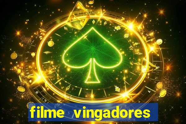 filme vingadores ultimato completo dublado gratis