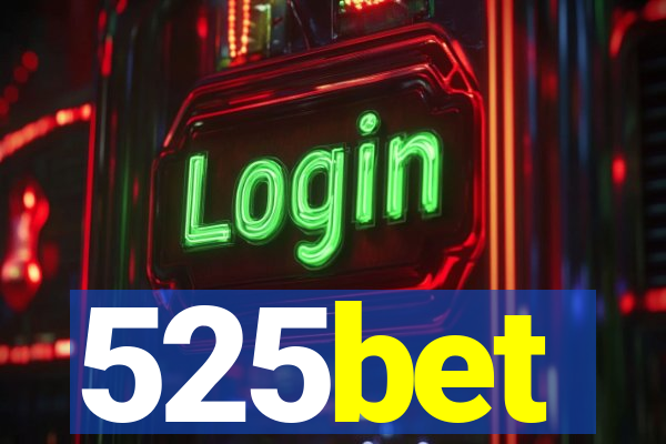 525bet