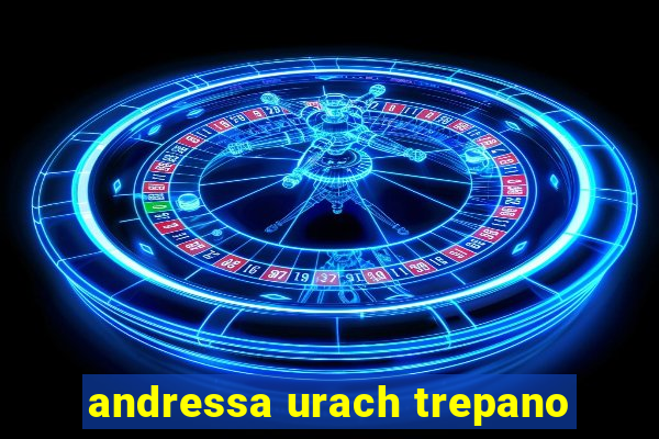 andressa urach trepano