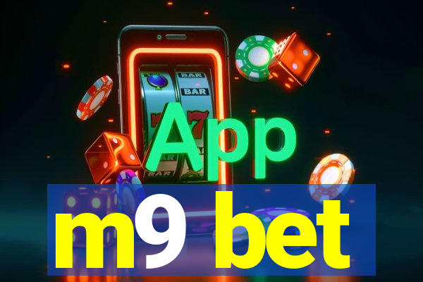 m9 bet