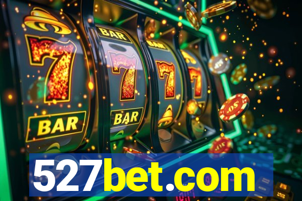 527bet.com