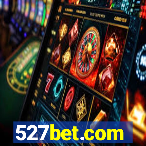 527bet.com