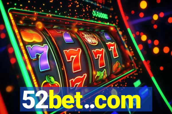 52bet..com