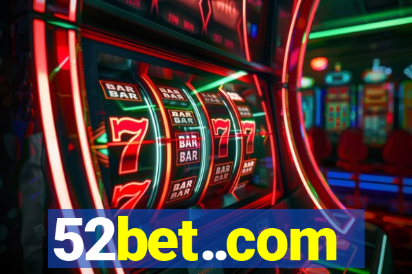52bet..com