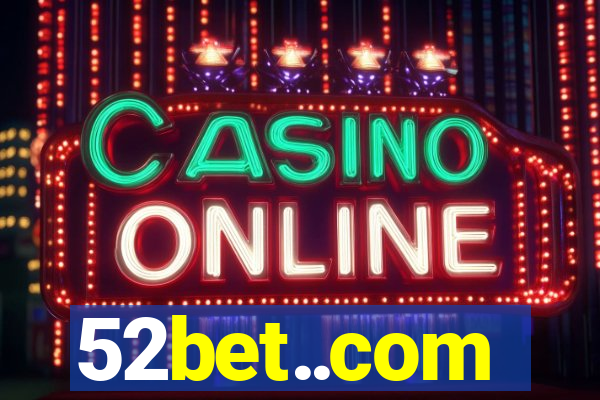 52bet..com