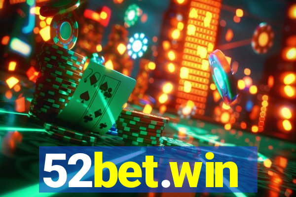 52bet.win
