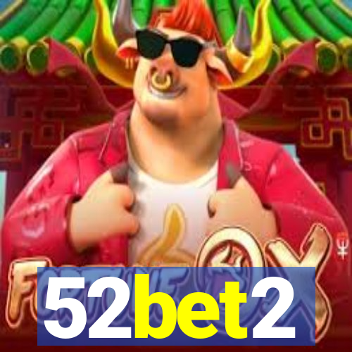 52bet2