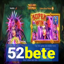 52bete