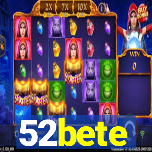 52bete