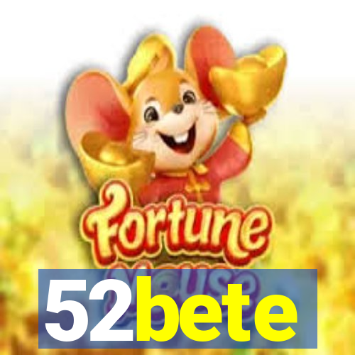 52bete