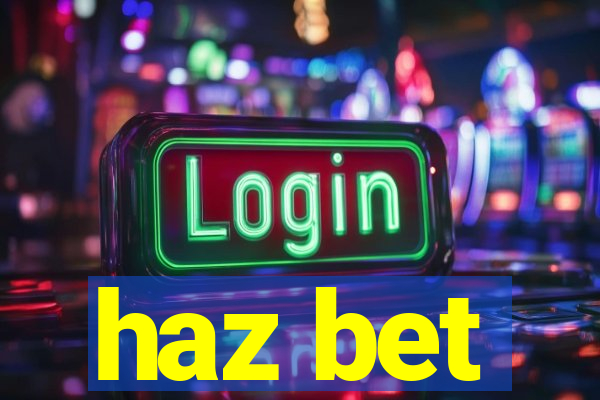 haz bet