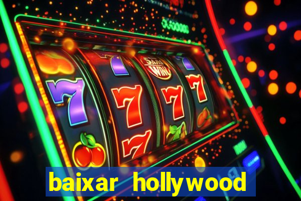 baixar hollywood story dinheiro e diamante infinito