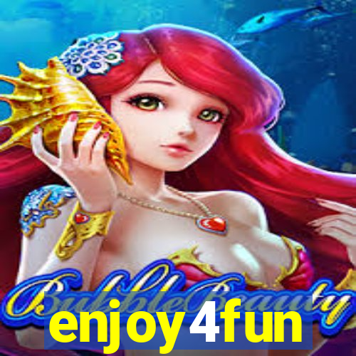 enjoy4fun