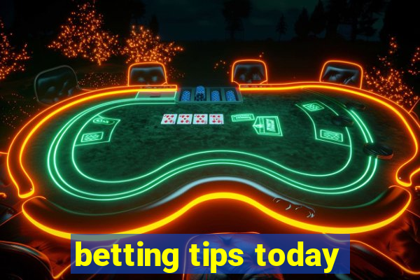 betting tips today