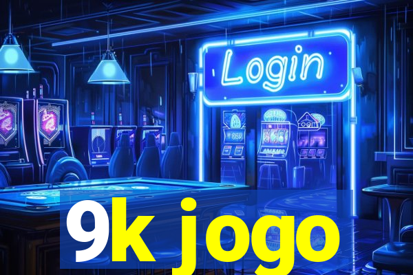 9k jogo