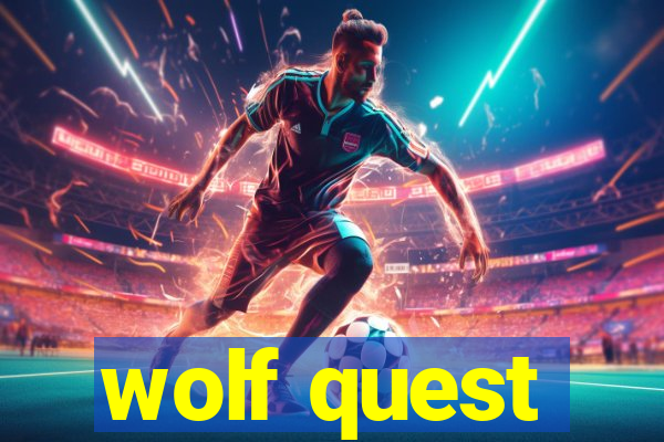 wolf quest