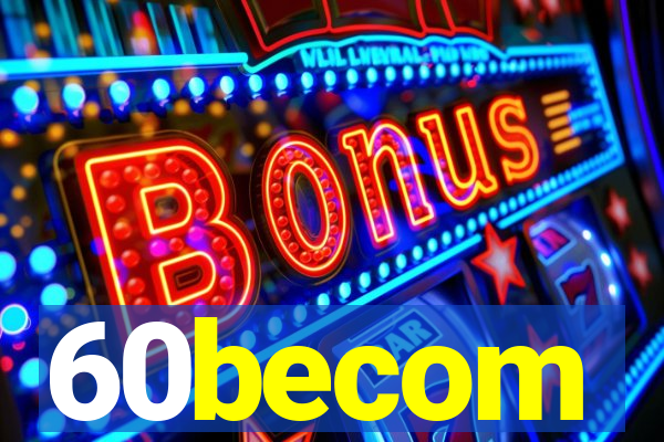60becom