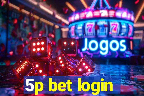 5p bet login