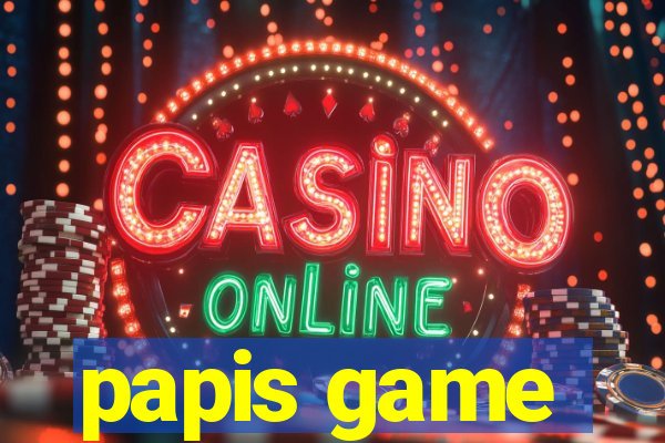 papis game