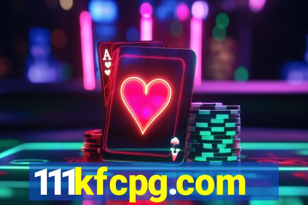 111kfcpg.com