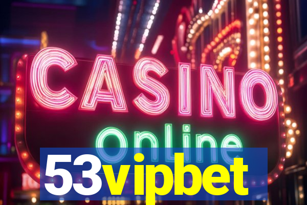53vipbet