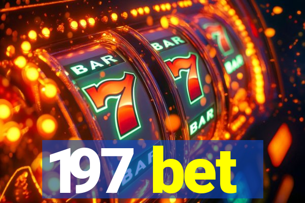 197 bet
