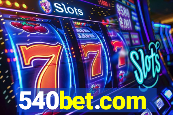 540bet.com