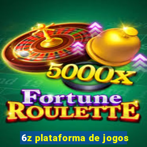 6z plataforma de jogos