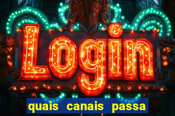 quais canais passa o jogo do inter hoje